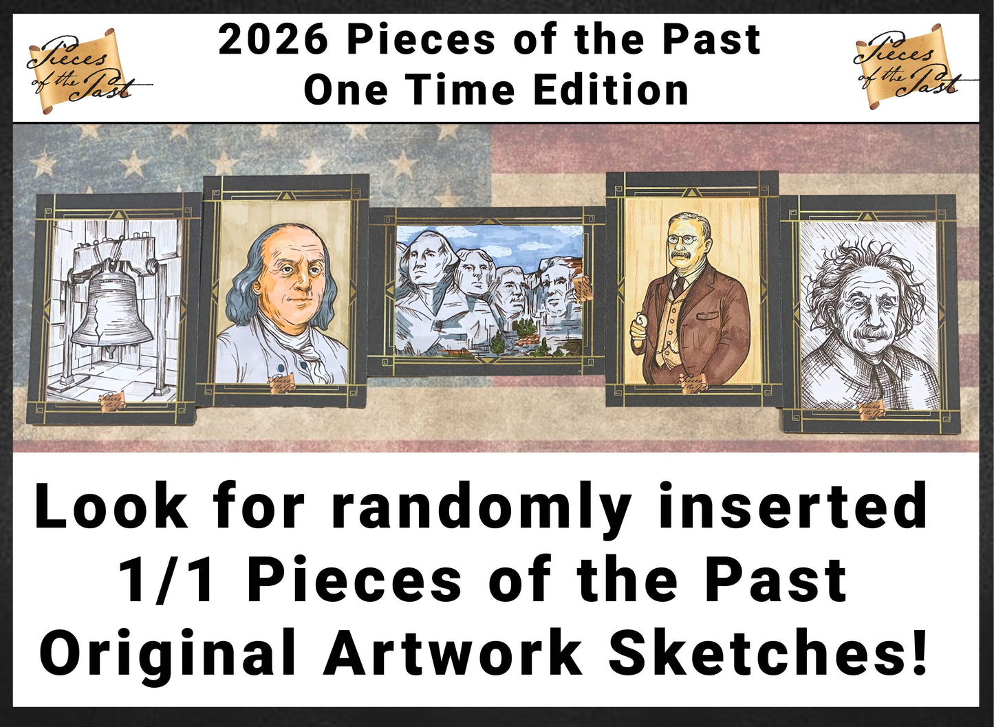 2026 Pieces of the Past One Time Edition